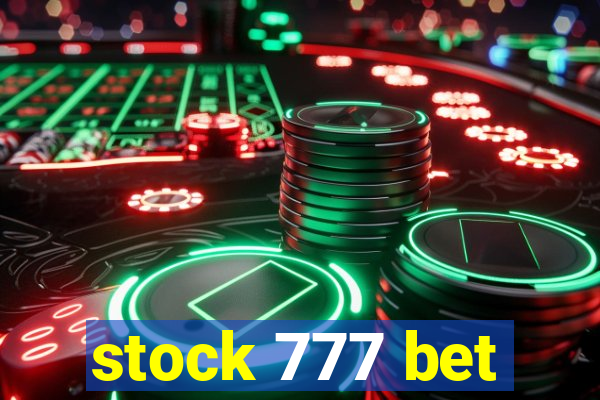 stock 777 bet